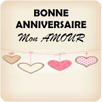 BONNE ANNIVERSAIRE MON AMOUR