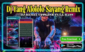 Dj Yang Alololo Sayang Remix Screenshot 0