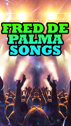 Fred De Palma Songs Screenshot 3