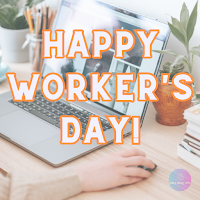 Happy Worker's Day, Images