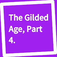 Book, The Gilded Age, Part 4.