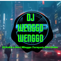 Dj Wenggo Kukira Hari minggu