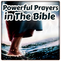 Powerful Prayers in The Bible