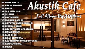 Lagu Akustik Cafe Mp3 Offline Screenshot 0