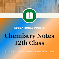 Chemistry Notes For 12th Class
