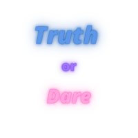 Truth or dare