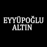 EYYÜPOĞLU ALTIN
