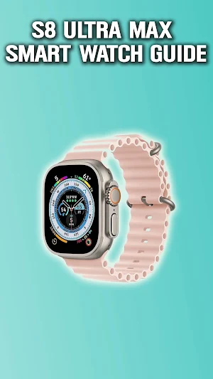 S8 Ultra Max Smart Watch Guide Screenshot 1