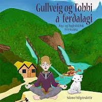 Gullveig og Tobbi á ferðalagi