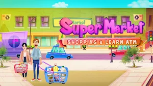 Supermarket Shopping & Learn ATM: Grocery Store Screenshot 0