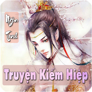 Tuyển Tập Top 50 Ngôn Tình Kiếm Hiệp Screenshot 0