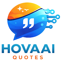 HOVAAI QUOTES