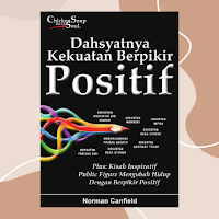 Dahsyatnya Berpikir Positif