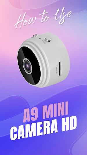A9 Mini Camera App Guide Screenshot 0