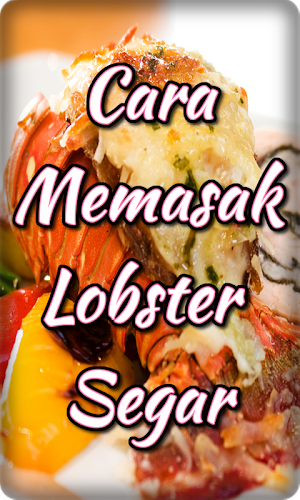 Cara Memasak Lobster Segar Screenshot 2