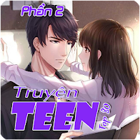 Truyện Teen Top 80 Tuyển Chọn Hay Nhất Phần 2/5