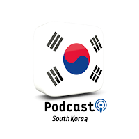 South Korea Podcast
