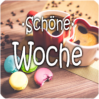 Schöne Woche, eine gute Woche!
