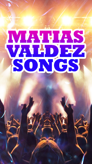 Matias Valdez Songs Screenshot 0
