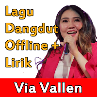 Lagu Dangdut Via Vallen Offline + Lirik