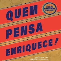Quem Pensa Enriquece livro