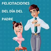 Felicitaciones Dia del Padre 2021