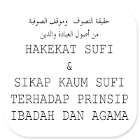 Hakekat Sufi Dan Sikap Sufi