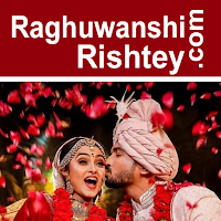Raghuwanshi Rishtey App