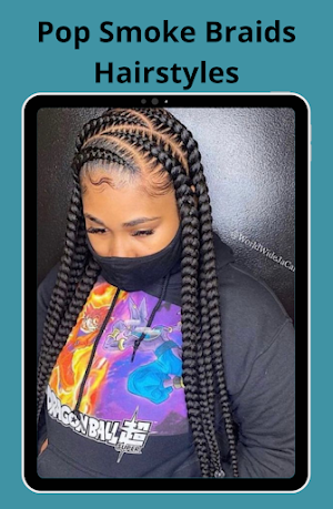 Pop Smoke Braids Hairstyles Screenshot 1