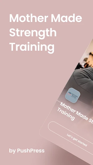 Mother Made Strength Training Screenshot 0