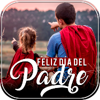 Feliz Día del Padre 2022
