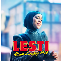 LESTI Album Lengkap 2024