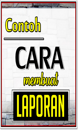 Contoh Dan Cara Membuat Lapora Screenshot 1