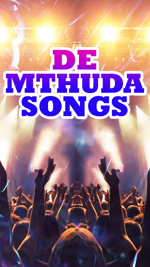 De Mthuda Songs Screenshot 0