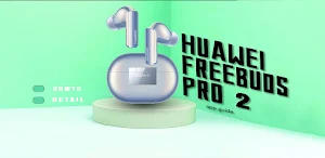 Huawei freebuds pro 2 guide Screenshot 0