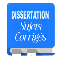 Dissertation : Sujets Corrigés