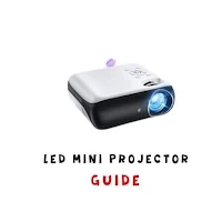 Led mini projector Guide