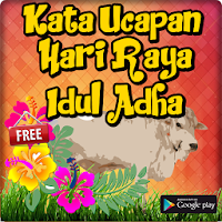 Kata Ucapan Hari Raya Idul Adh