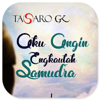 Aku Angin Engkaulah Samudra