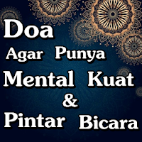 Doa agar punya mental kuat dan