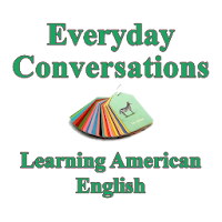 Everyday Conversations: Learning American English