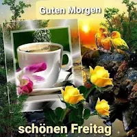 Guten Morgen Freitag