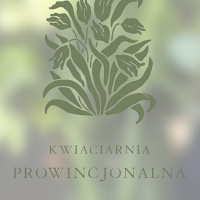 Kwiaciarnia Prowincjonalna
