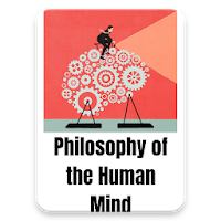 Philosophy of the Human Mind