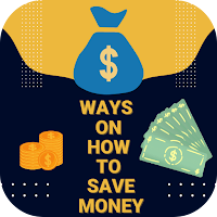 Ways On How To Save Money
