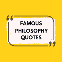 Famous Philosophy Quotes