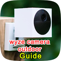 Wyze Camera Outdoor guide