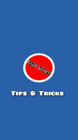 Earn Money Tips And Tricks Screenshot 2