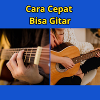 Cara Cepat Bisa Gitar