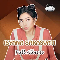 Lagu Isyana Sarasvati Oflline